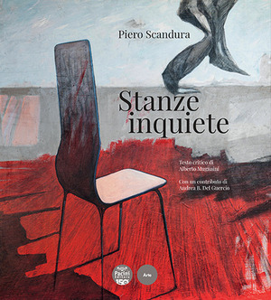 Piero Scandura. Stanze inquiete