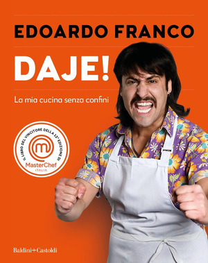 Daje! La mia cucina senza confini Daje! La mia cucina senza confini