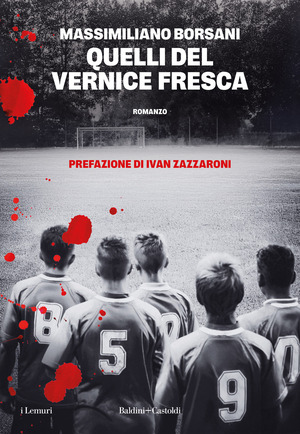 Quelli del Vernice fresca