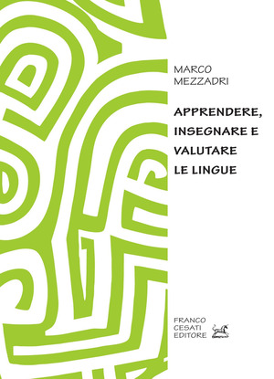 Apprendere, insegnare e valutare le lingue