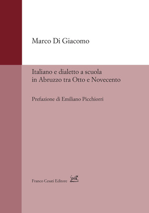 Italiano e dialetto a scuola in Abruzzo tra Otto e Novecento