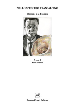 Nello specchio transalpino. Bassani e la Francia