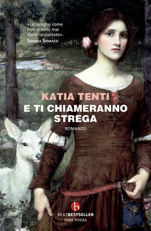 E ti chiameranno strega