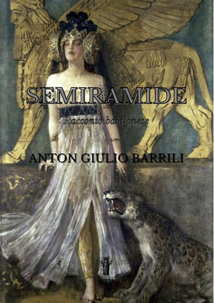 Semiramide (Racconto babilonese). Ediz. critica