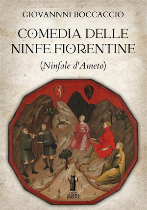 Comedia delle ninfe fiorentine (Ninfale d'Ameto)