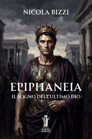 Epiphaneia. Il sogno dell’ultimo Dio