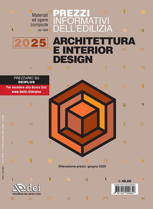 Prezzi informativi dell'edilizia. Architettura e interior design 2025. Rilevazione prezzi Giugno 2025