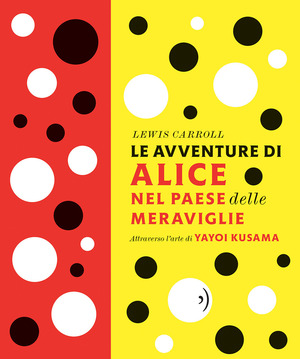 Le avventure di Alice nel paese delle meraviglie. Nuova ediz.