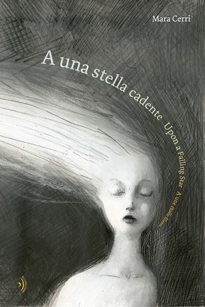 A una stella cadente-Upon a falling star-A une étoile filante. Ediz. multilingue