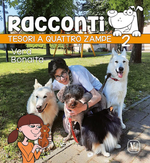 Tesori a quattro zampe. Ediz. illustrata