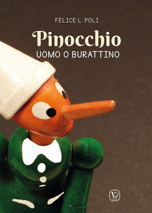 Pinocchio. Uomo o burattino