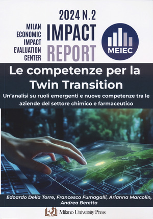 Le competenze per la twin transition. Un'analisi su ruoli emergenti e nuove competenze tra le aziende del settore chimico e farmaceutico