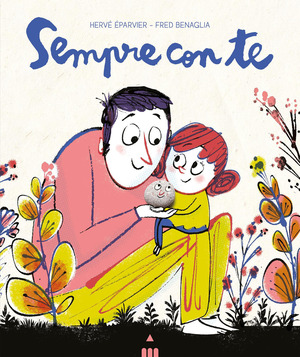 Sempre con te. Ediz. a colori