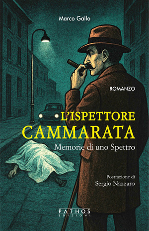 L' ispettore Cammarata. Memorie di uno spettro