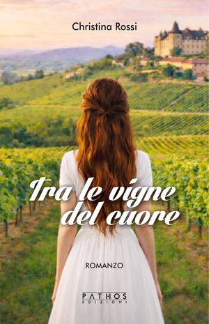 Tra le vigne del cuore