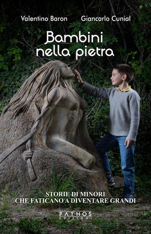 Bambini nella pietra. Storie di minori che faticano a diventare grandi