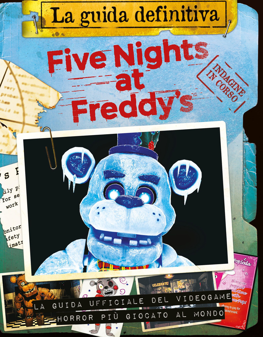 Five nights at Freddy’s. La guida definitiva