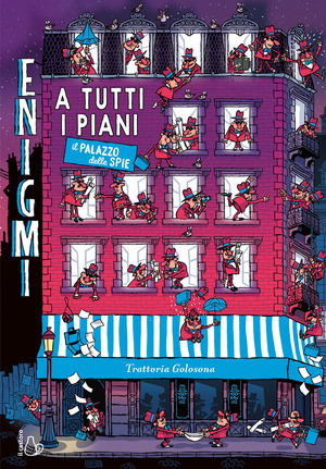 Enigmi a tutti i piani. Il palazzo delle spie