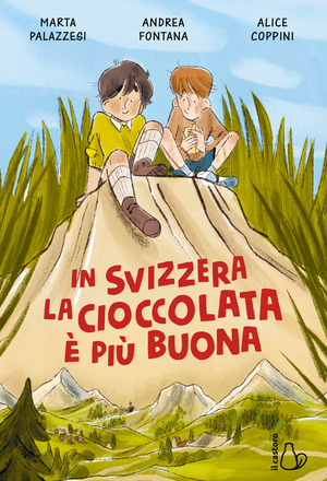 In Svizzera la cioccolata è più buona dal romanzo di Marta Palazzesi