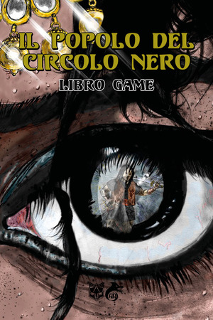 Il popolo del Circolo Nero. Libro game