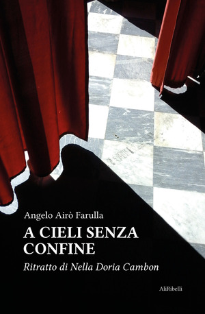 A cieli senza confine. Ritratto di Nella Doria Cambon