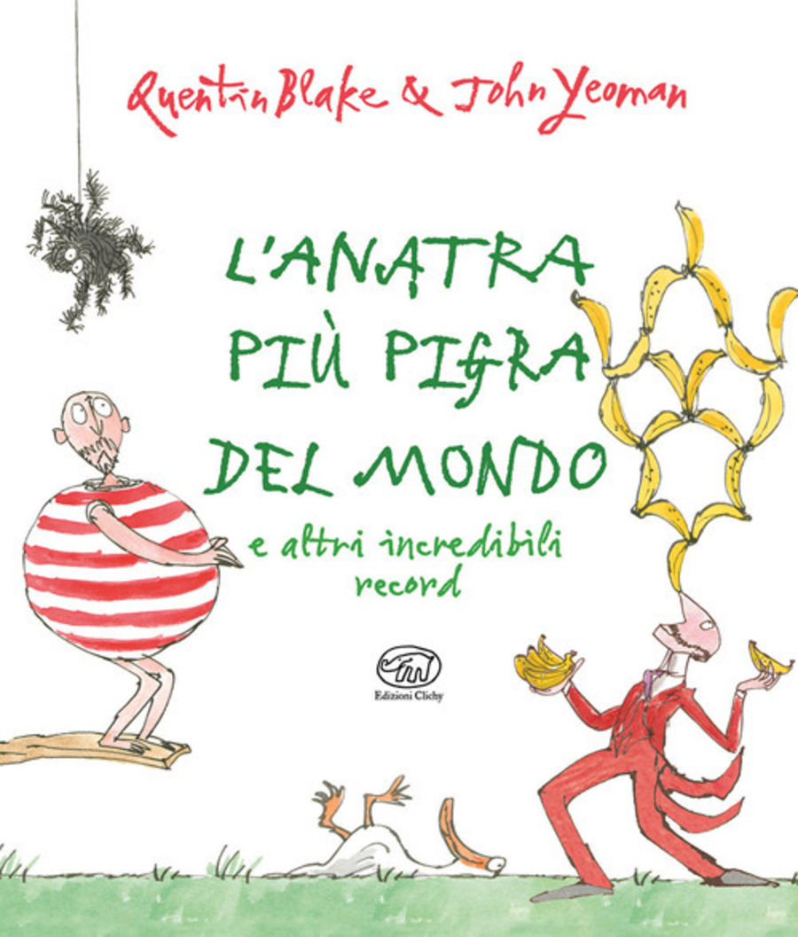 L' anatra più pigra del mondo e altri incredibili record. Ediz. illustrata