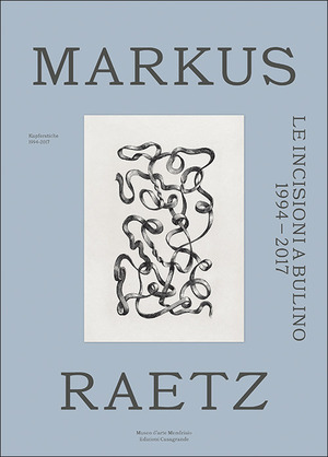Le incisioni a bulino 1994-2017-Kupferstiche 1994-2017. Ediz. multilingue