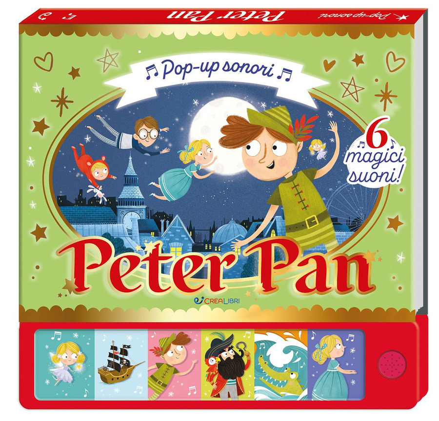 Peter Pan. Pop up sonori. Ediz. a colori