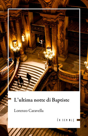 L' ultima notte di Baptiste
