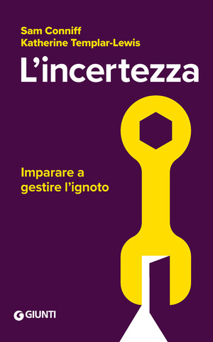 L' incertezza. Imparare a gestire l'ignoto