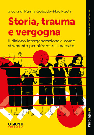 Storia, trauma e vergogna. Il dialogo intergenerazionale come strumento per affrontare il passato