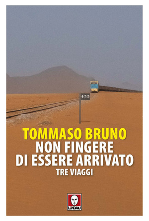 Non fingere di essere arrivato
