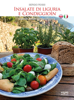 Insalate di Liguria e Condiggioìn-Insalate di Liguria e Condiggioìn-Ligurian salads and Condiggioìn. Ediz. bilingue