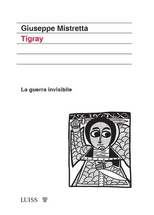 Tigray. La guerra invisibile