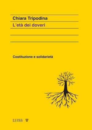 L' età dei doveri. Costituzione e solidarietà