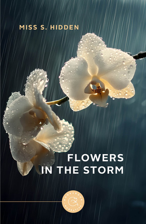 Flowers in the storm