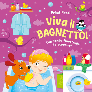 Viva il bagnetto! Ediz. a colori