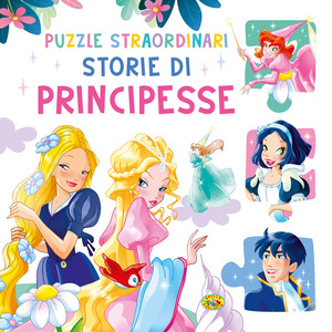 Storie di principesse. Ediz. a colori
