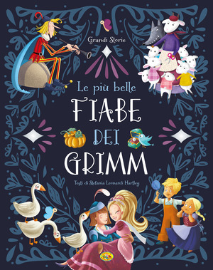 Le più belle fiabe dei Grimm. Ediz. a colori