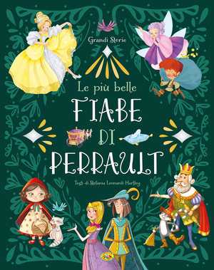 Le più belle fiabe di Perrault. Ediz. a colori