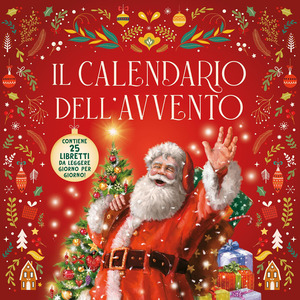 Il calendario dell'Avvento. Ediz. a colori