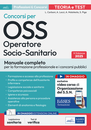 Concorsi per OSS. Operatore socio-sanitario. Manuale
