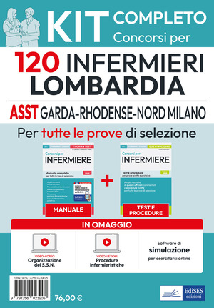 Kit 120 Infermieri Lombardia: ASST Garda, ASST Rhodense, ASST Nord Milano. Manuale, test, video lezioni di procedure infermieristiche. Con video-corso, video lezioni e software di simulazione