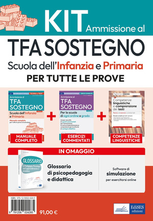 Kit di base: Ammissione al TFA sostegno scuola infanzia e primaria. Con software di simulazione