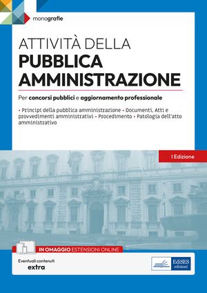 Attività della pubblica amministrazione. Per concorsi pubblici e aggiornamento professionale. Con espansione online