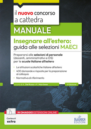 Insegnare all'estero: guida alle selezioni MAECI per docenti, ATA e DS. Con contenuti extra