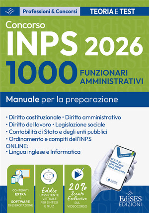 Concorso 1000 funzionari amministrativi INPS: manuale per la preparazione. Con software di simulazione