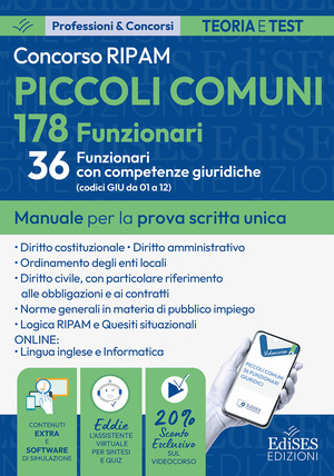 Concorso 178 funzionari piccoli comuni: manuale per 36 funzionari con competenze giuridiche. Con software di simulazione