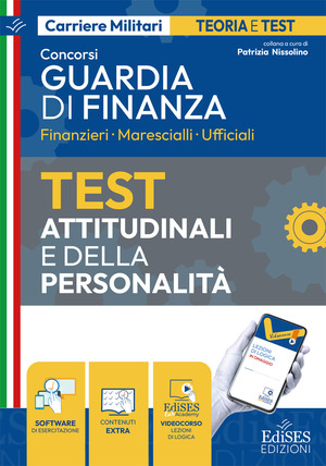Concorsi Guardia di Finanza. Test attitudinali e della personalità per finanzieri, marescialli e ufficiali