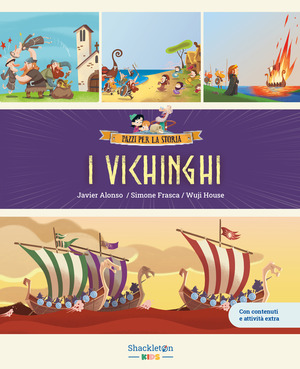 I vichinghi. Con contenuti e attività extra. Ediz. a colori